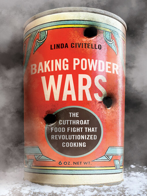 Title details for Baking Powder Wars by Linda Civitello - Available